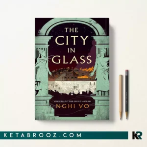 کتاب The City in Glass اثر Nghi Vo زبان اصلی