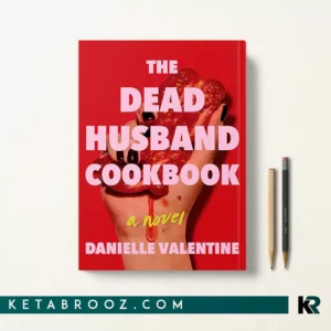 کتاب The Dead Husband Cookbook اثر Danielle Valentine زبان اصلی