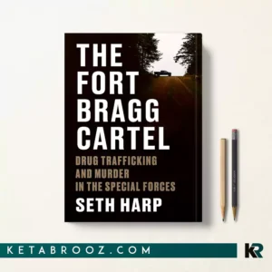 کتاب The Fort Bragg Cartel اثر Seth Harp زبان اصلی