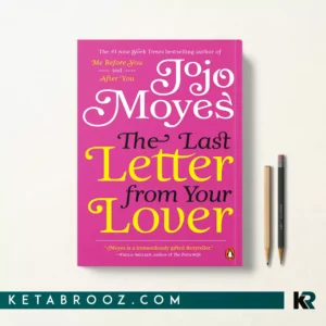 کتاب The Last Letter from Your Lover اثر Jojo Moyes زبان اصلی