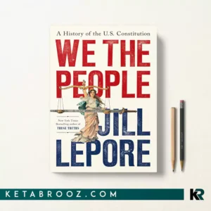 کتاب We the People اثر Jill Lepore زبان اصلی