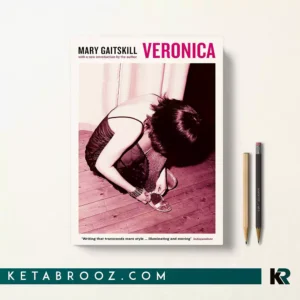 کتاب Veronica اثر Mary Gaitskill زبان اصلی