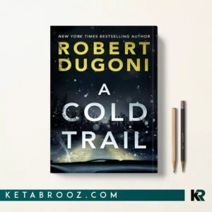 کتاب A Cold Trail اثر Robert Dugoni زبان اصلی