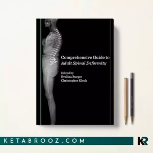کتاب Comprehensive Guide to Adult Spinal Deformity زبان اصلی