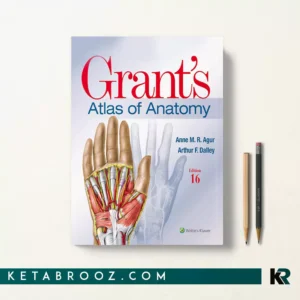 کتاب Grant's Atlas of Anatomy اطلس آناتومی گرنت زبان اصلی