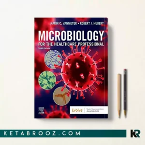 کتاب Microbiology for the Healthcare Professional اثر Karin C. VanMeter زبان اصلی
