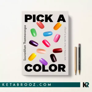 کتاب Pick a Color اثر Souvankham Thammavongsa زبان اصلی