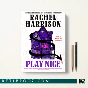 کتاب Play Nice اثر Rachel Harrison زبان اصلی