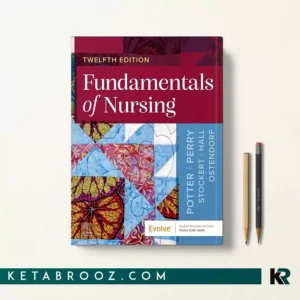 کتاب Fundamentals of Nursing اثر Potter & Perry زبان اصلی