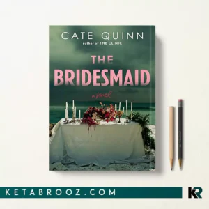 کتاب The Bridesmaid اثر Cate Quinn زبان اصلی