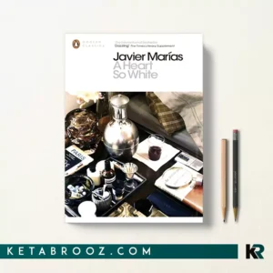 کتاب A Heart so White اثر Javier Marías زبان اصلی