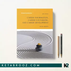 کتاب Career Information, Career Counseling and Career Development اثر Duane Brown زبان اصلی