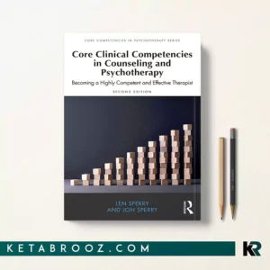 کتاب Core Clinical Competencies in Counseling and Psychotherapy اثر Len Sperry زبان اصلی