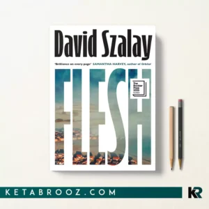 کتاب Flesh اثر David Szalay زبان اصلی