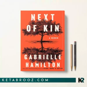 کتاب Next of Kin اثر Gabrielle Hamilton زبان اصلی