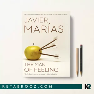 کتاب The Man of Feeling اثر Javier Marías زبان اصلی
