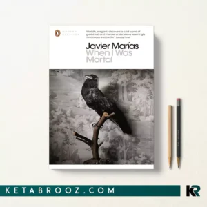 کتاب When I Was Mortal اثر Javier Marías زبان اصلی