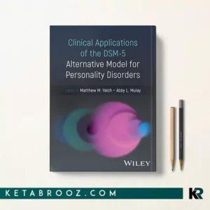 کتاب Clinical Applications of the DSM-5 Alternative Model for Personality Disorders اثر Matthew M. Yalch زبان اصلی