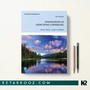 کتاب Foundations of Addictions Counseling اثر David Capuzzi زبان اصلی