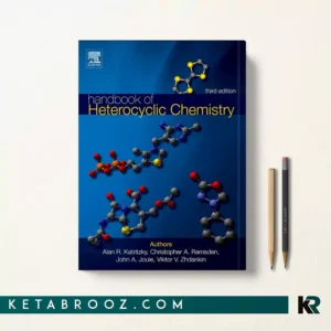 کتاب Handbook of Heterocyclic Chemistry اثر Alan R. Katritzky زبان اصلی