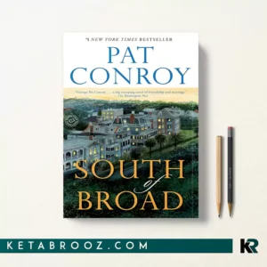 کتاب South of Broad اثر Pat Conroy زبان اصلی