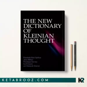 کتاب The New Dictionary of Kleinian Thought اثر Elizabeth Bott Bott Spillius زبان اصلی