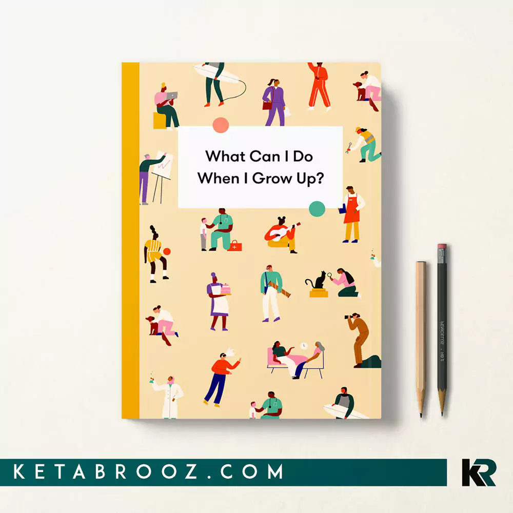 کتاب What Can I Do When I Grow Up