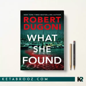 کتاب What She Found اثر Robert Dugoni زبان اصلی
