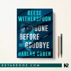 کتاب Gone Before Goodbye اثر Reese Witherspoon زبان اصلی