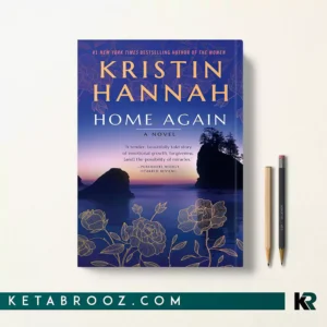 کتاب Home Again اثر Kristin Hannah زبان اصلی