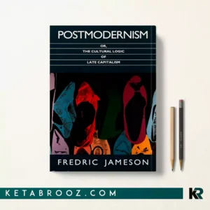 کتاب Postmodernism, or, The Cultural Logic of Late Capitalism اثر Fredric Jameson زبان اصلی