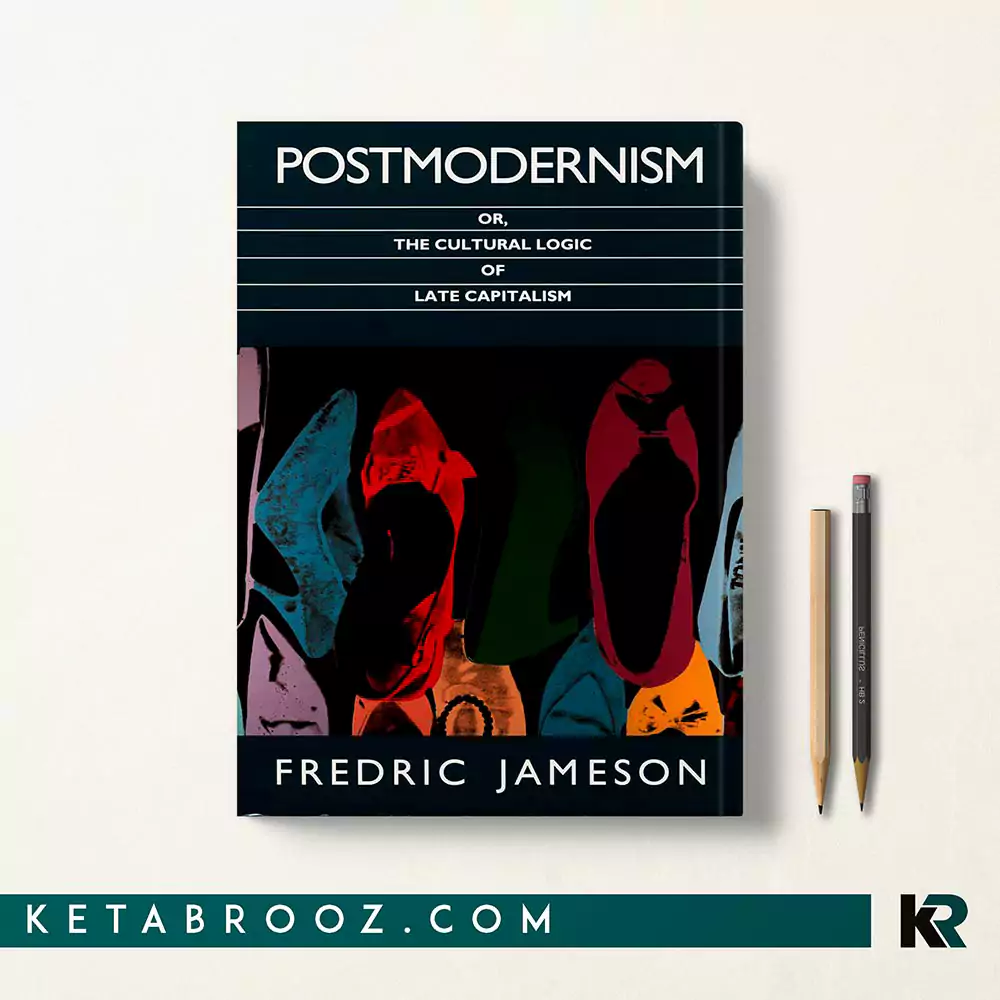 کتاب Postmodernism, or, The Cultural Logic of Late Capitalism