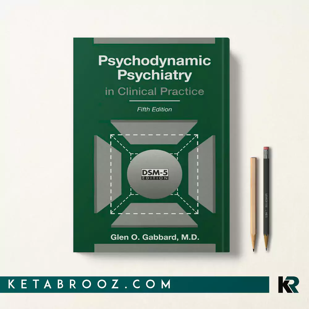 کتاب Psychodynamic Psychiatry in Clinical Practice