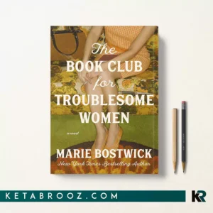 کتاب The Book Club for Troublesome Women اثر Marie Bostwick زبان اصلی