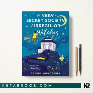 کتاب The Very Secret Society of Irregular Witches اثر Sangu Mandanna زبان اصلی