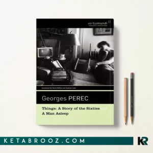 کتاب Things: A Story of the Sixties and A Man Asleep اثر Georges Perec زبان اصلی