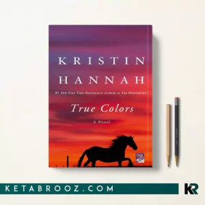 کتاب True Colors اثر Kristin Hannah زبان اصلی