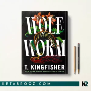 کتاب Wolf Worm اثر T. Kingfisher زبان اصلی