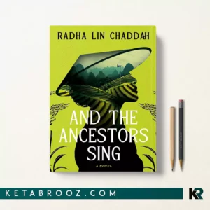 کتاب And The Ancestors Sing اثر Radha Lin Chaddah زبان اصلی