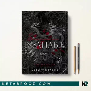 کتاب Insatiable اثر Leigh Rivers زبان اصلی
