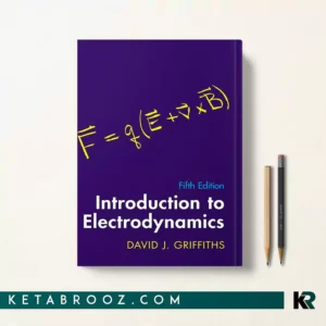 کتاب Introduction to Electrodynamics اثر David J. Griffiths زبان اصلی