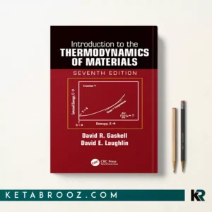 کتاب Introduction to the Thermodynamics of Materials اثر David R. Gaskell زبان اصلی