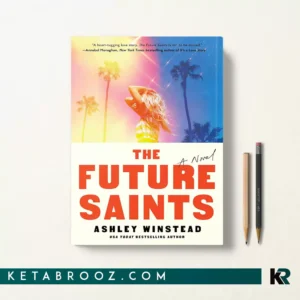 کتاب The Future Saints اثر Ashley Winstead زبان اصلی