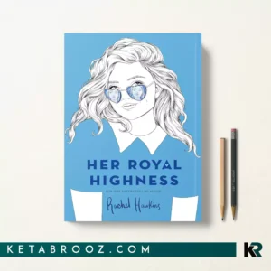 کتاب Her Royal Highness اثر Rachel Hawkins زبان اصلی