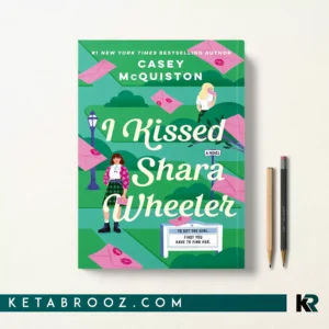 کتاب I Kissed Shara Wheeler اثر Casey McQuiston زبان اصلی