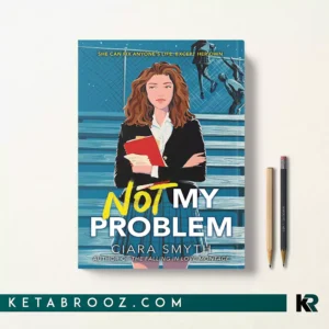 کتاب Not My Problem اثر Ciara Smyth زبان اصلی