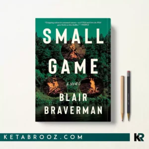 کتاب Small Game اثر Blair Braverman زبان اصلی