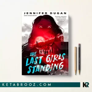 کتاب The Last Girls Standing اثر Jennifer Dugan زبان اصلی