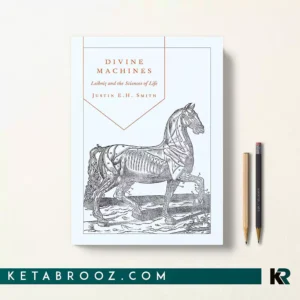 کتاب Divine Machines اثر Justin Smith-Ruiu زبان اصلی