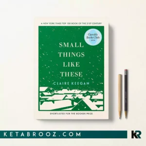 خرید کتاب Small Things Like These اثر Claire Keegan زبان اصلی
